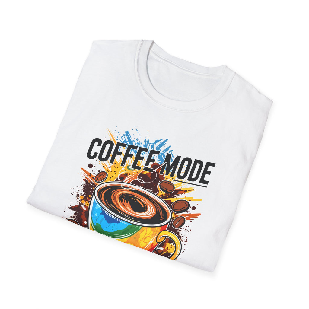 Coffee Mode - All Day Every Day T-Shirt