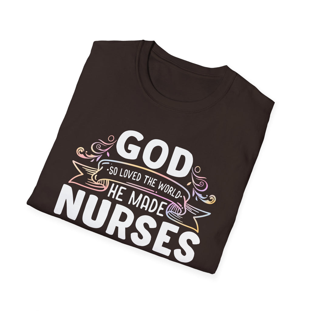 God Loved Nurses T-Shirt - Unisex Softstyle Tee for Healthcare Heroes