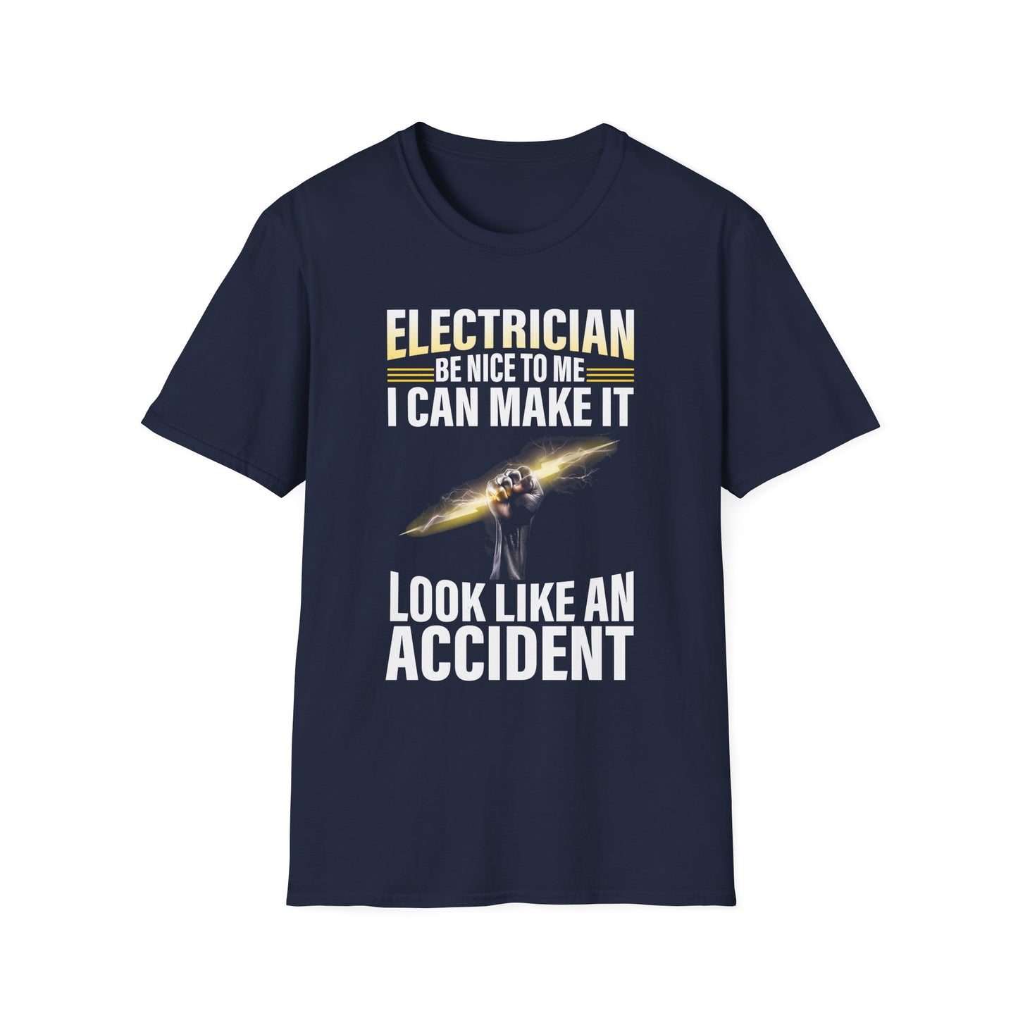 Electrician – Be Nice to Me Funny T-Shirt