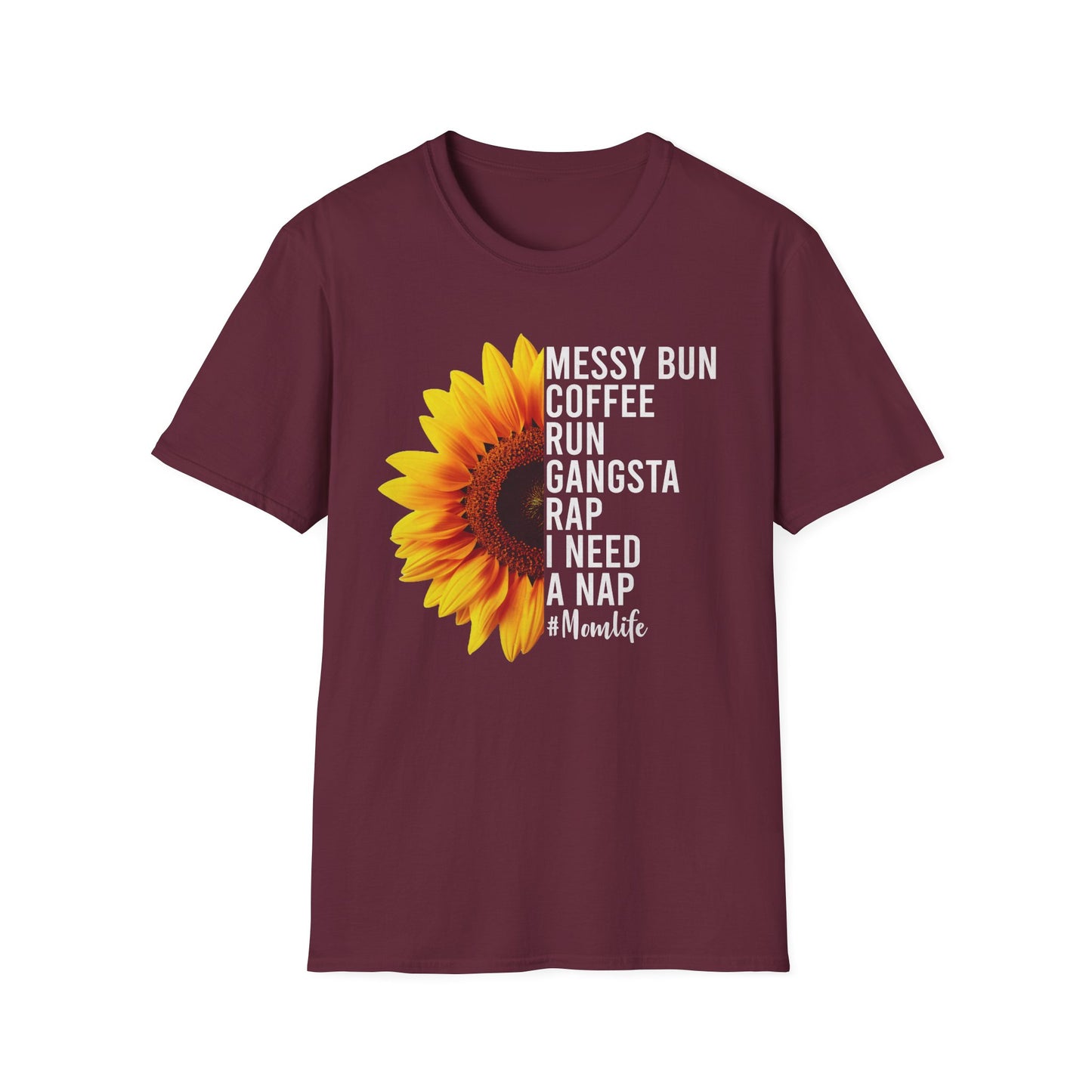 Messy Bun, Coffee Run, Mom Life T-Shirt
