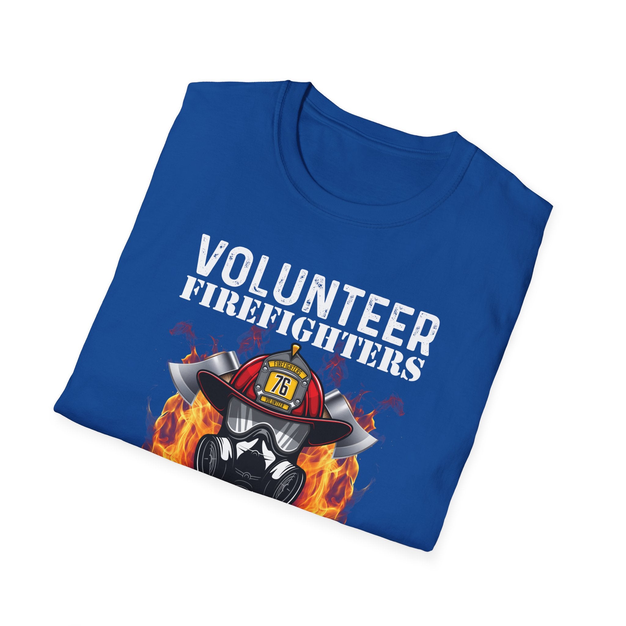 Volunteer Firefighters Graphic T-Shirt | Do It For Free